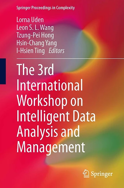 The 3rd International Workshop on Intelligent Data Analysis and Management