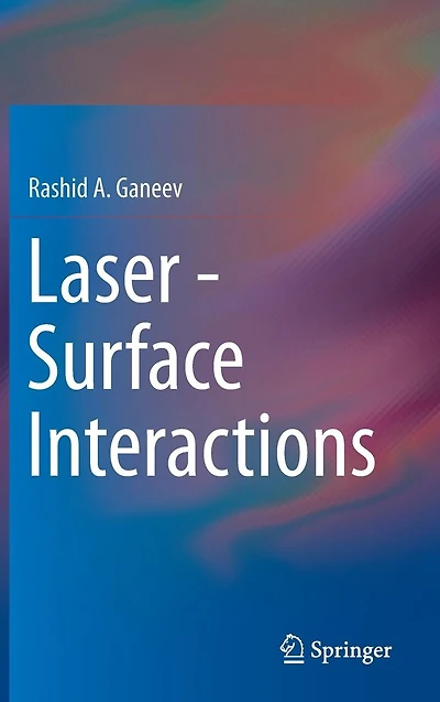 Laser - Surface Interactions
