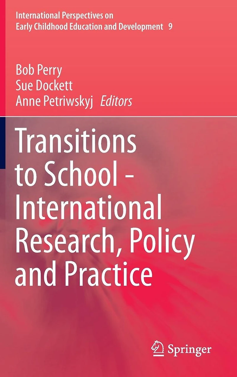 Transitions to School - International Research, Policy and Practice