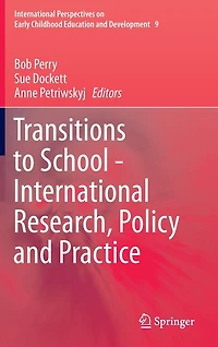 Transitions to School - International Research, Policy and Practice