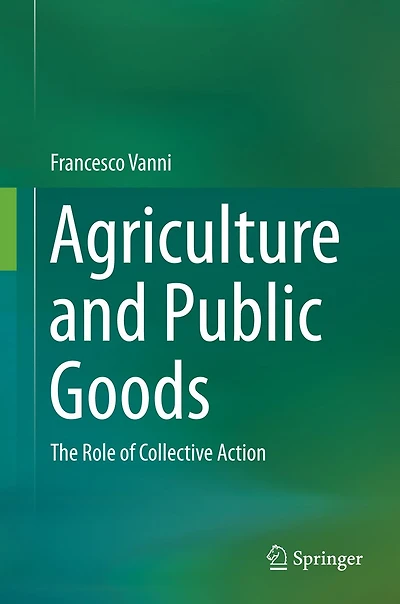 Agriculture and Public Goods: The Role of Collective Action