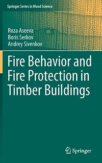 Fire Behavior and Protection Timber Buildings