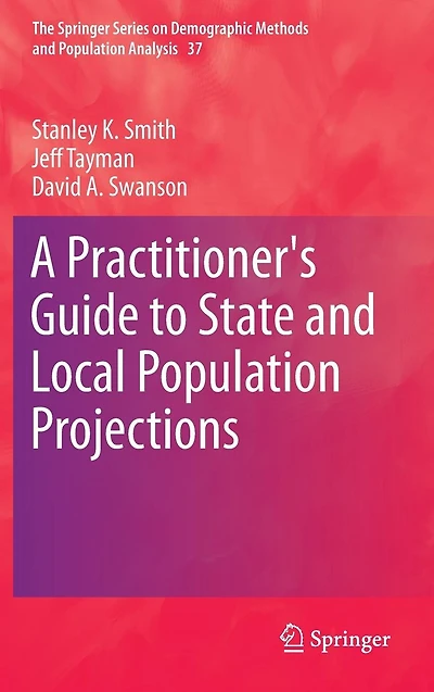 A Practitioner's Guide to State and Local Population Projections
