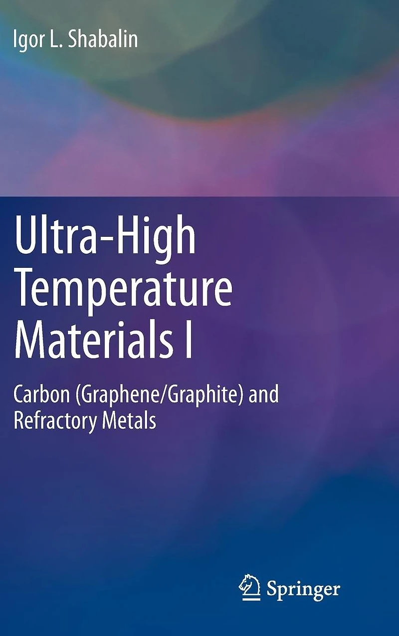 Ultra-High Temperature Materials I: Carbon (Graphene/Graphite) and Refractory Metals