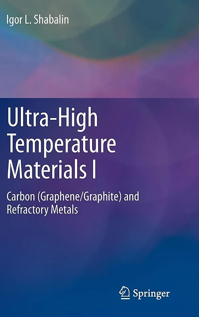 Ultra-High Temperature Materials I: Carbon (Graphene/Graphite) and Refractory Metals