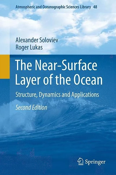 the Near-Surface Layer of Ocean: Structure, Dynamics and Applications