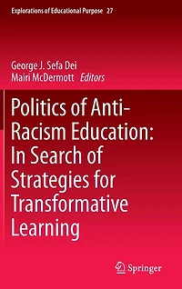 Politics of Anti-Racism Education: Search Strategies for Transformative Learning