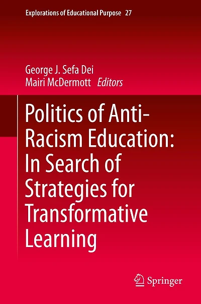 Politics of Anti-Racism Education: Search Strategies for Transformative Learning