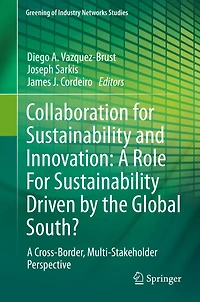 Collaboration For Sustainability and Innovation: A Role Driven by the Global South?: Cross-Border, Multi-Stakeholder Perspective