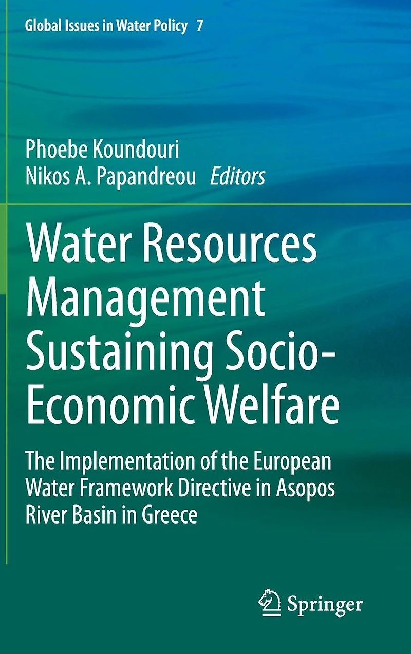 Water Resources Management Sustaining Socio-Economic Welfare: the Implementation of European Framework Directive Asopos River Basin Greece