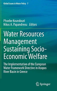 Water Resources Management Sustaining Socio-Economic Welfare: the Implementation of European Framework Directive Asopos River Basin Greece