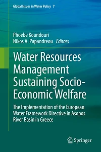 Water Resources Management Sustaining Socio-Economic Welfare: the Implementation of European Framework Directive Asopos River Basin Greece