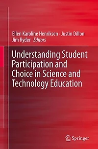 Understanding Student Participation and Choice Science Technology Education