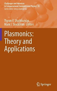 Plasmonics: Theory and Applications