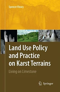 Land Use Policy and Practice on Karst Terrains: Living Limestone