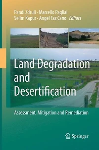 Land Degradation and Desertification: Assessment, Mitigation Remediation