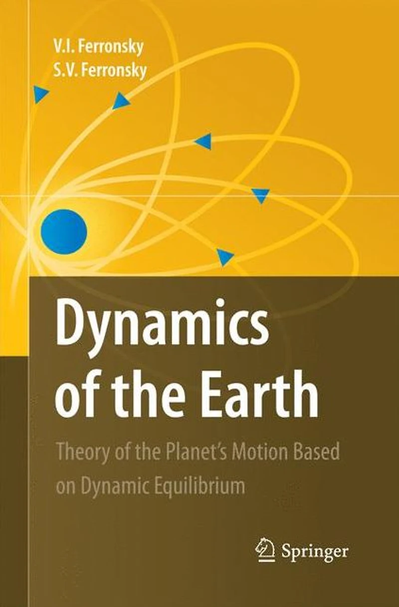 Dynamics of the Earth: Theory Planet's Motion Based on Dynamic Equilibrium