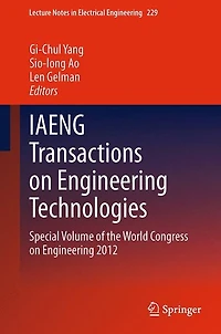 IAENG Transactions on Engineering Technologies: Special Volume of the World Congress 2012