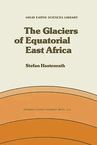 The Glaciers of Equatorial East Africa