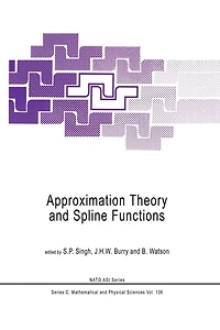 Approximation Theory and Spline Functions