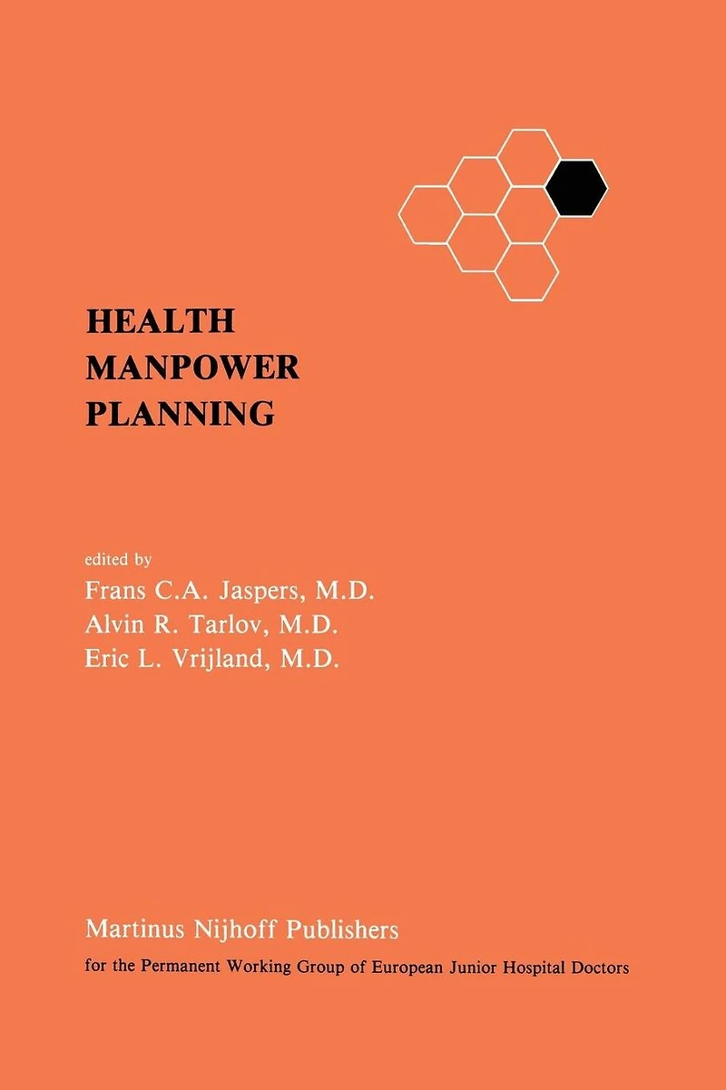 Health Manpower Planning: Methods and Strategies for the Maintenance of Standards Cost Control