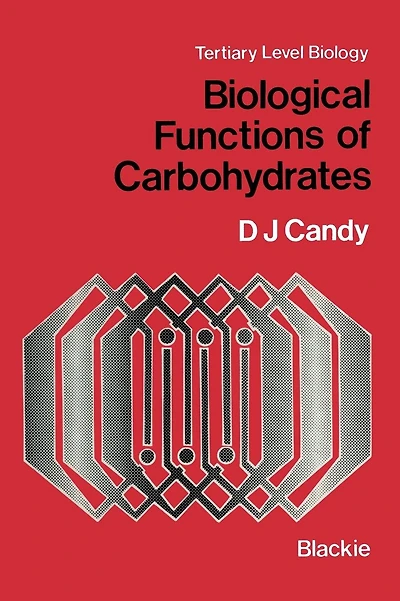 Biological Functions of Carbohydrates