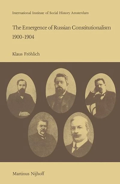 The Emergence of Russian Contitutionalism 1900-1904: The Relationship Between Social Mobilization and Political Group Formation in Pre-revolutionary Russia