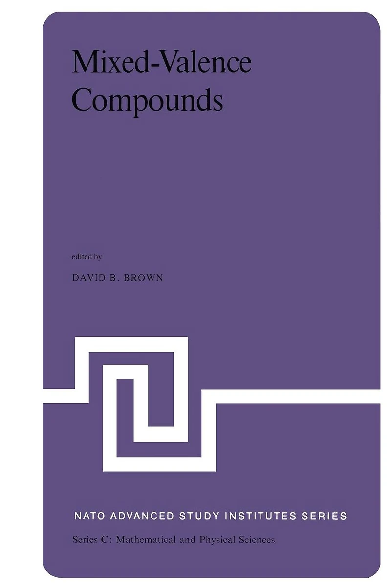 Mixed-Valence Compounds: Theory and Applications Chemistry, Physics, Geology,and Biology