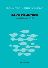 Hypertrophic Ecosystems: S.I.L. Workshop on Hypertrophic Ecosystems held at Växjö, September 10-14, 1979