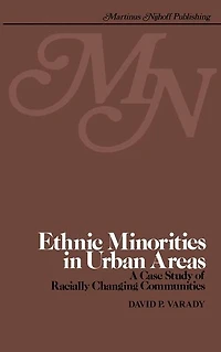 Ethnic minorities urban areas: A case study of racially changing communities