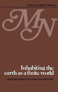 Inhabiting the earth as a finite world: An examination of prospects providing housing world which prosperity is fairly shared, natural resources are not depleted, and environment protected