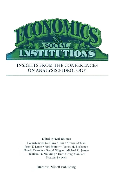 Economics Social Institutions: Insights from the Conferences on Analysis & Ideology
