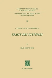 A Critical Study of Condillac's: Traité des Systèmes