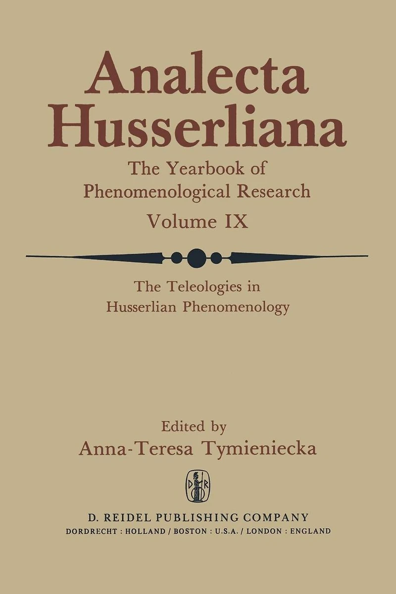 the Teleologies Husserlian Phenomenology: Irreducible Element Man. Part III 'Telos' as Pivotal Factor of Contextual Phenomenology