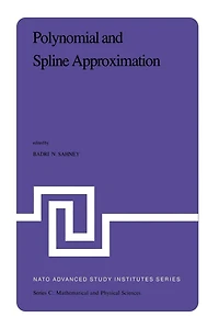 Polynomial and Spline Approximation: Theory Applications