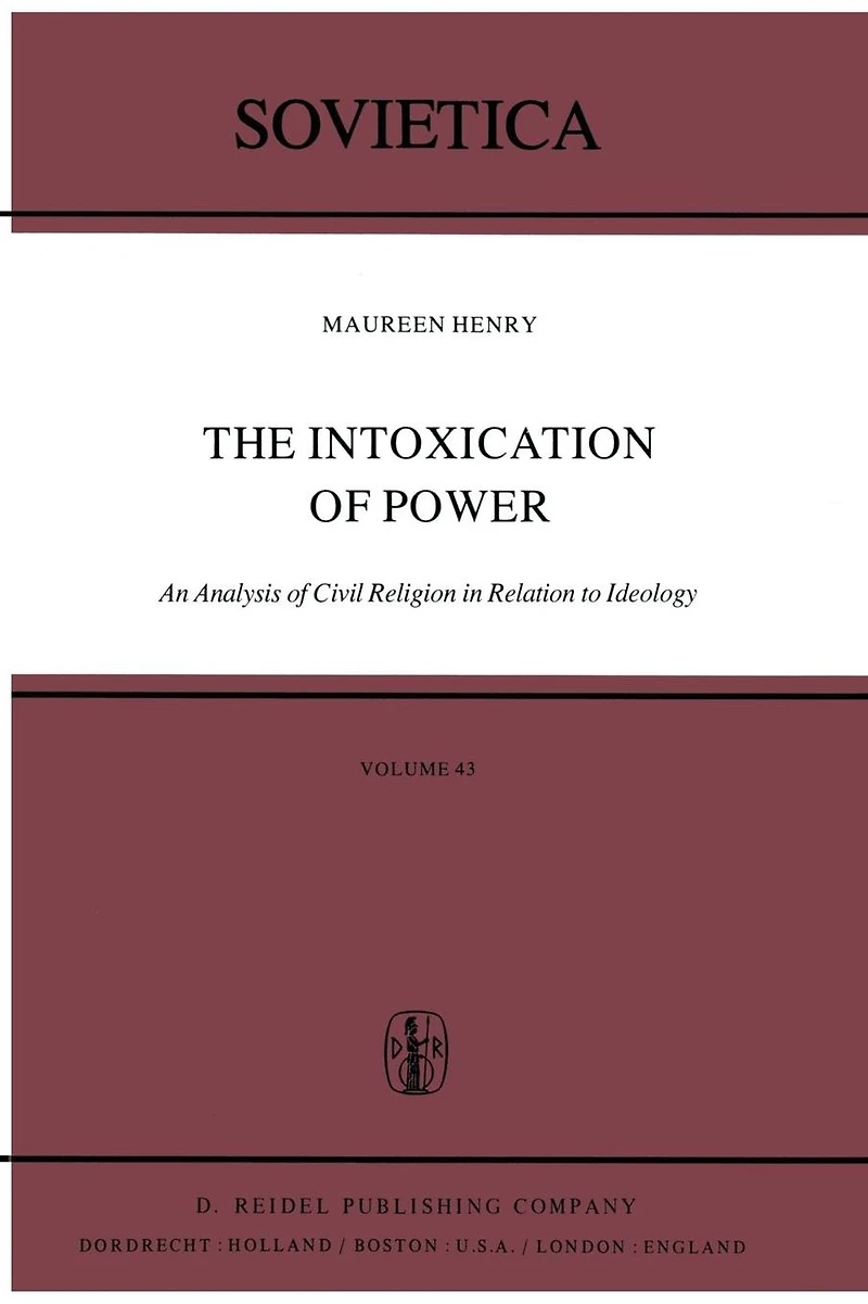 The Intoxication of Power: An Analysis Civil Religion Relation to Ideology