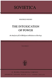 The Intoxication of Power: An Analysis Civil Religion Relation to Ideology