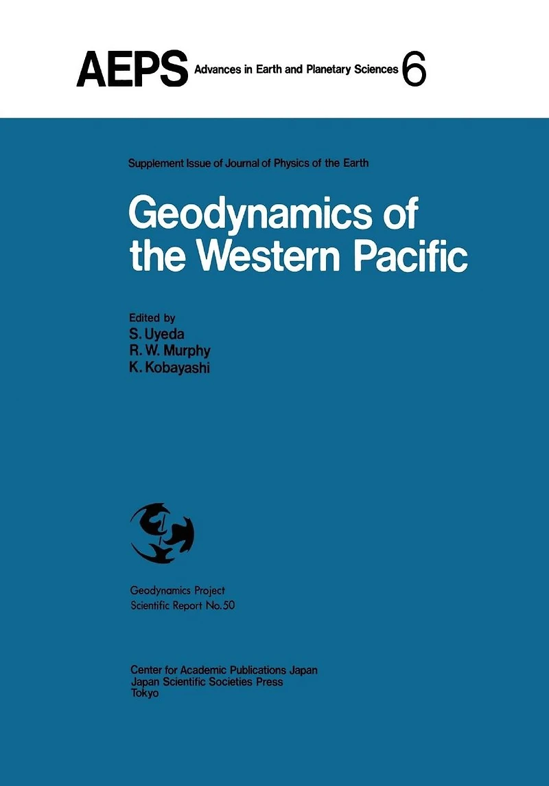 Geodynamics of the Western Pacific: Proceedings International Conference on Pacific-Indonesian Region March 1978, Tokyo
