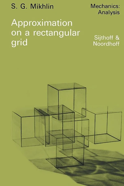Approximation on a rectangular grid: with application to finite element methods and other problems