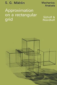Approximation on a rectangular grid: with application to finite element methods and other problems