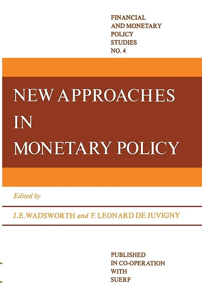 New Approaches in Monetary Policy