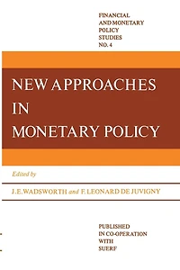 New Approaches in Monetary Policy