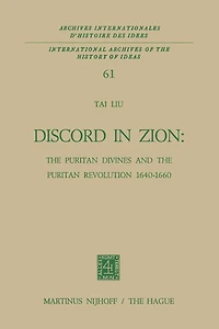 Discord Zion: the Puritan Divines and Revolution 1640-1660