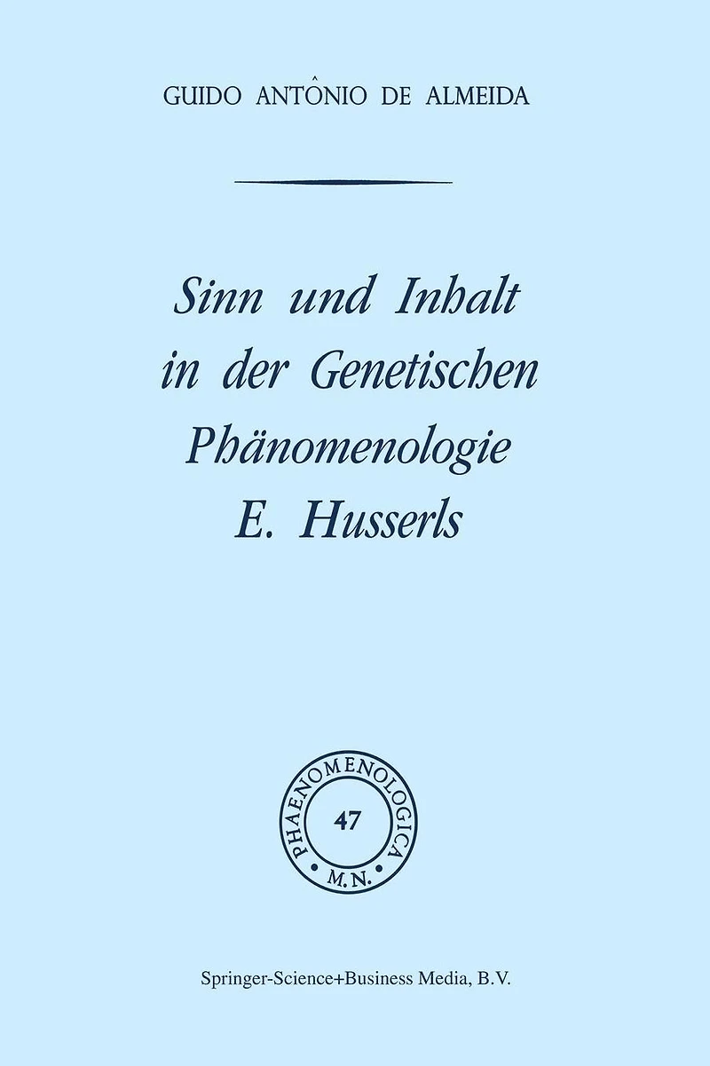 Sinn und Inhalt der Genetischen Phänomenologie E. Husserls