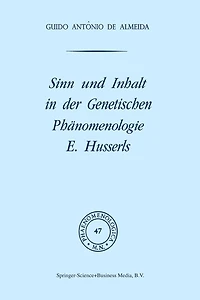 Sinn und Inhalt der Genetischen Phänomenologie E. Husserls