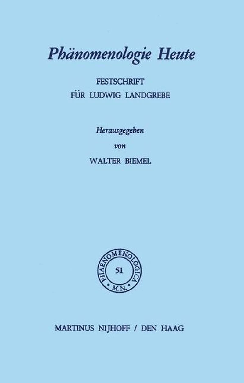 Phänomenologie Heute: Festschrift für Ludwig Landgrebe