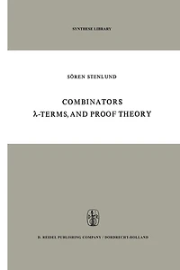 Combinators, ?-Terms and Proof Theory