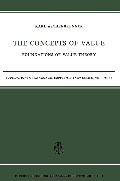 The Concepts of Value: Foundations of Value Theory
