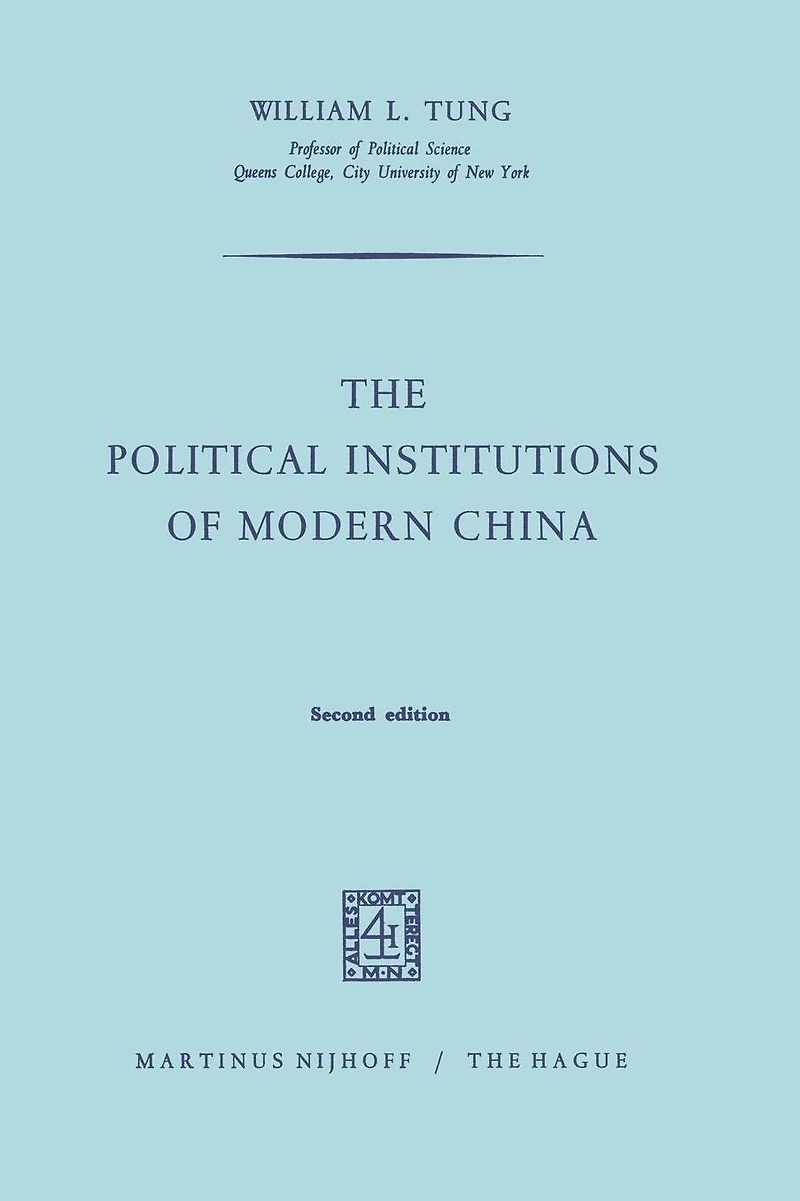The Political Institutions of Modern China