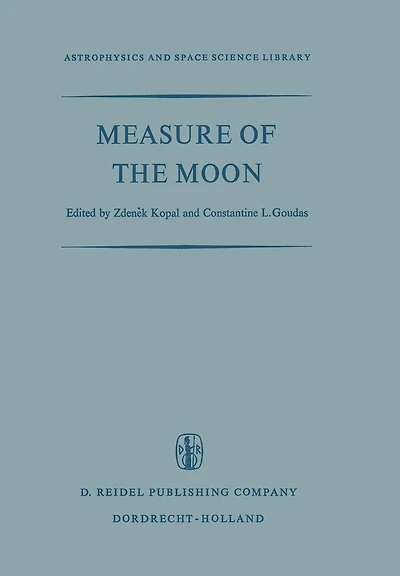Measure of the Moon: Proceedings of the Second International Conference on Selenodesy and Lunar Topography held in the University of Manchester, England May 30 - June 4, 1966